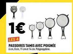 LES 4 PASSOIRES TAMIS AVEC POIGNÉE 6cm, 8cm, 11 cm et 14 cm Polypropylène.