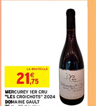 MERCUREY 1ER CRU "LES CROICHOTS" 2024 DOMAINE GAULT
