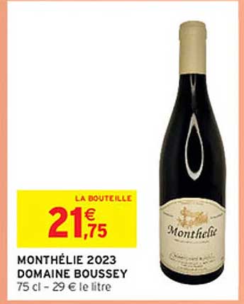MONTHELIE 2023 DOMAINE BOUSSEY 75 cl - 29 € le litre