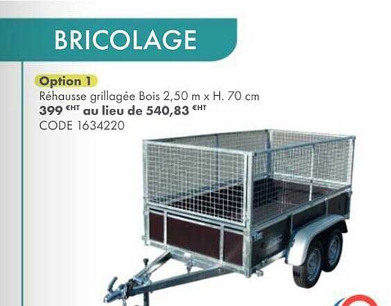 Option 1 Réhausse grillagée Bois 2,50 m x H. 70 cm