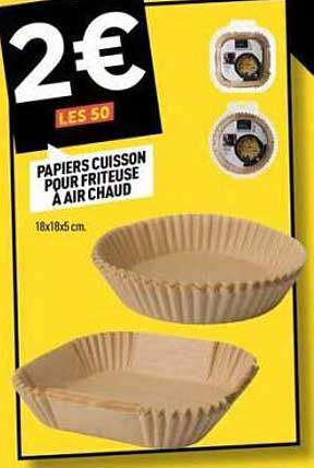 PAPIERS CUISSON POUR FRITEUSE A AIR CHAUD