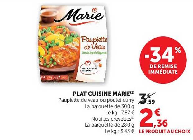 PLAT CUISINE MARIE(1) Paupiette de veau ou poulet curry La barquette de 300 g Nouilles crevettes(1) La barquette de 280 g LE PRODUIT AUCHOIX
