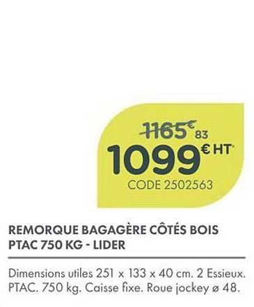 REMORQUE BAGAGÈRE CÔTÉS BOIS PTAC 750 KG - LIDER