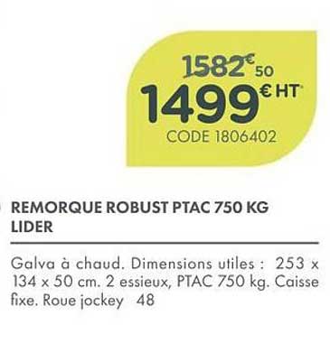 REMORQUE ROBUST PTAC 750 KG LIDER