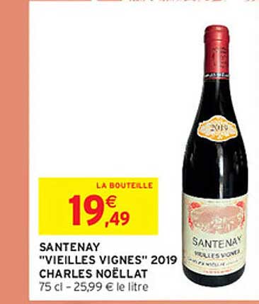 SANTENAY "VIEILLES VIGNES" 2019 CHARLES NOËLLAT