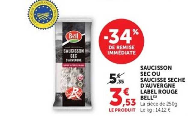 SAUCISSON SEC OU SAUCISSE SECHE D'AUVERGNE LABEL ROUGE BELL