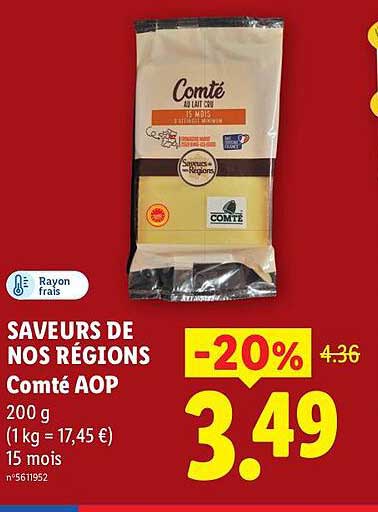 SAVEURS DE NOS RÉGIONS Comté AOP 200 g (1 kg = 17,45 €) 15 mois