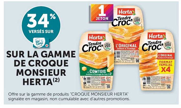 SUR LA GAMME DE CROQUE MONSIEUR HERTA
