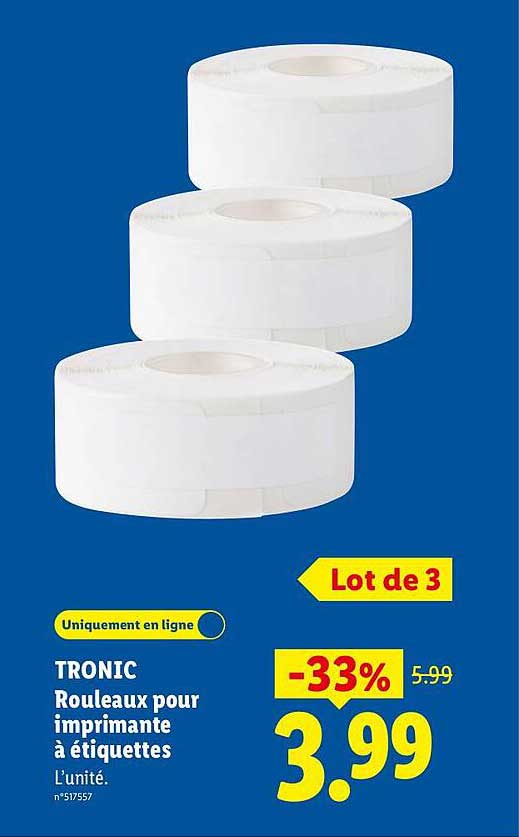 TRONIC Rouleaux pour imprimante à étiquettes