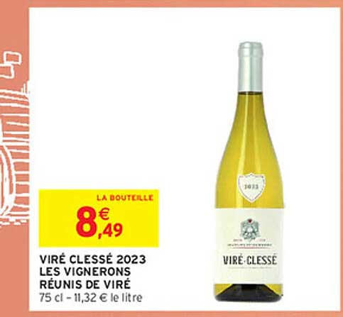 VIRÉ CLESSÉ 2023 LES VIGNERONS RÉUNIS DE VIRÉ