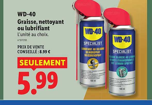 WD-40 Graisse, nettoyant ou lubrifiant L’unité au choix.