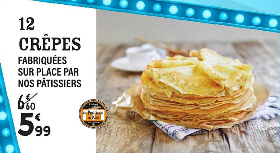 12 CRÊPES FABRIQUÉES SUR PLACE PAR NOS PÂTISSIERS