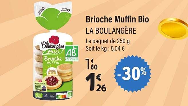 Brioche Muffin Bio LA BOULANGÈRE