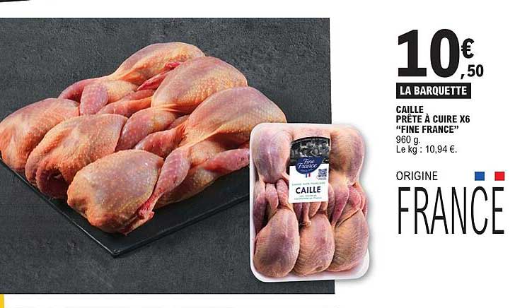 CAILLE PRÊTE À CUIRE X6 “FINE FRANCE”