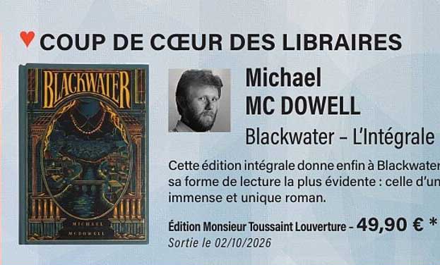 COUP DE CŒUR DES LIBRAIRES Michael MC DOWELL Blackwater - L'intégrale