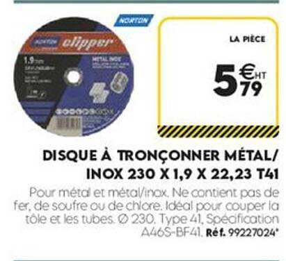 DISQUE À TRONÇONNER MÉTAL/INOX 230 X 1,9 X 22,23 T41