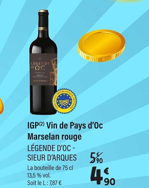 IGP(2) Vin de Pays d’Oc Marselan rouge LÉGENDE D’OC - SIEUR D’ARQUES