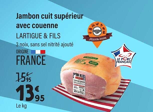 Jambon cuit supérieur avec couenne LARTIGUE & FILS
