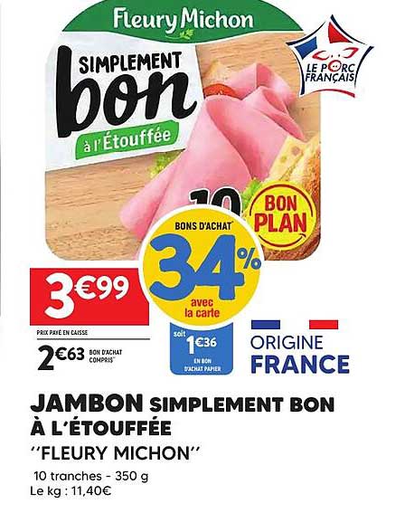 JAMBON SIMPLEMENT BON À L’ÉTOUFFÉE “FLEURY MICHON”