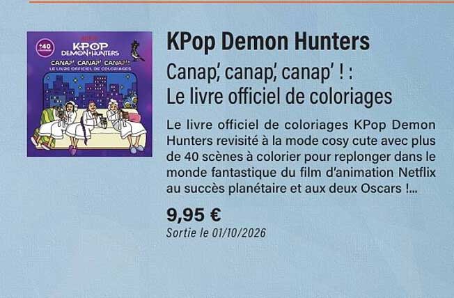 KPop Demon Hunters Canap; canap; canap' ! : Le livre officiel de coloriages