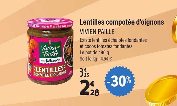 Lentilles compotée d'oignons VIVIEN PAILLE
