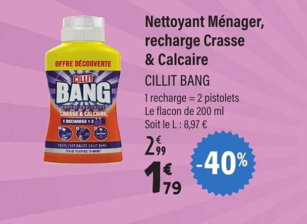 Nettoyant Ménager, recharge Crasse & Calcaire CILLIT BANG