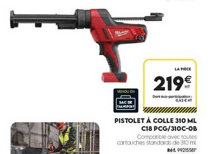 PISTOLET À COLLE 310 ML C18 PCG/310C-OB