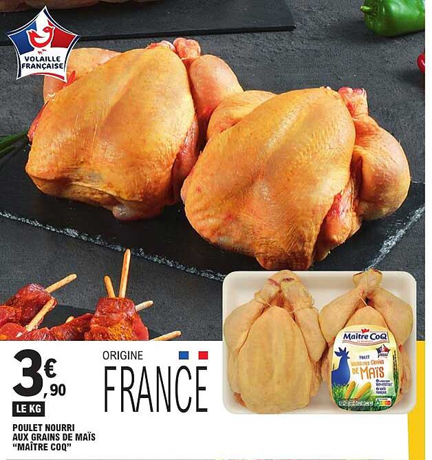 POULET NOURRI AUX GRAINS DE MAÏS “MAÎTRE COQ”
