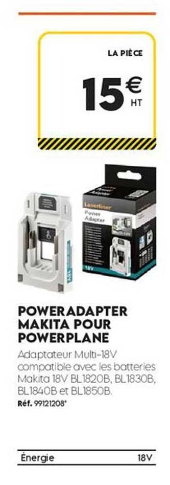 POWER ADAPTER MAKITA POUR POWERPLANE