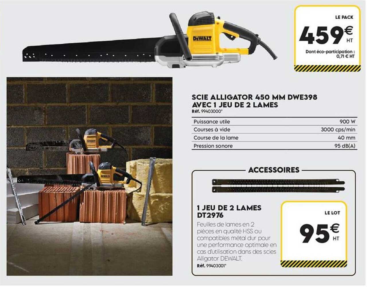 SCIE ALLIGATOR 450 MM DWE398 AVEC 1 JEU DE 2 LAMES
