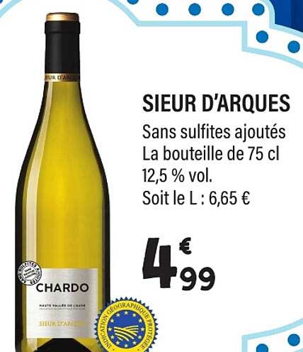 SIEUR D’ARQUES Sans sulfites ajoutés La bouteille de 75 cl 12,5 % vol. Soit le L : 6,65 €