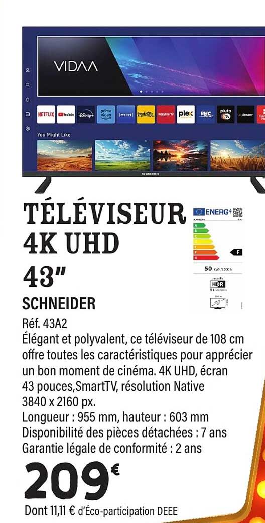 TÉLÉVISEUR 4K UHD 43" SCHNEIDER