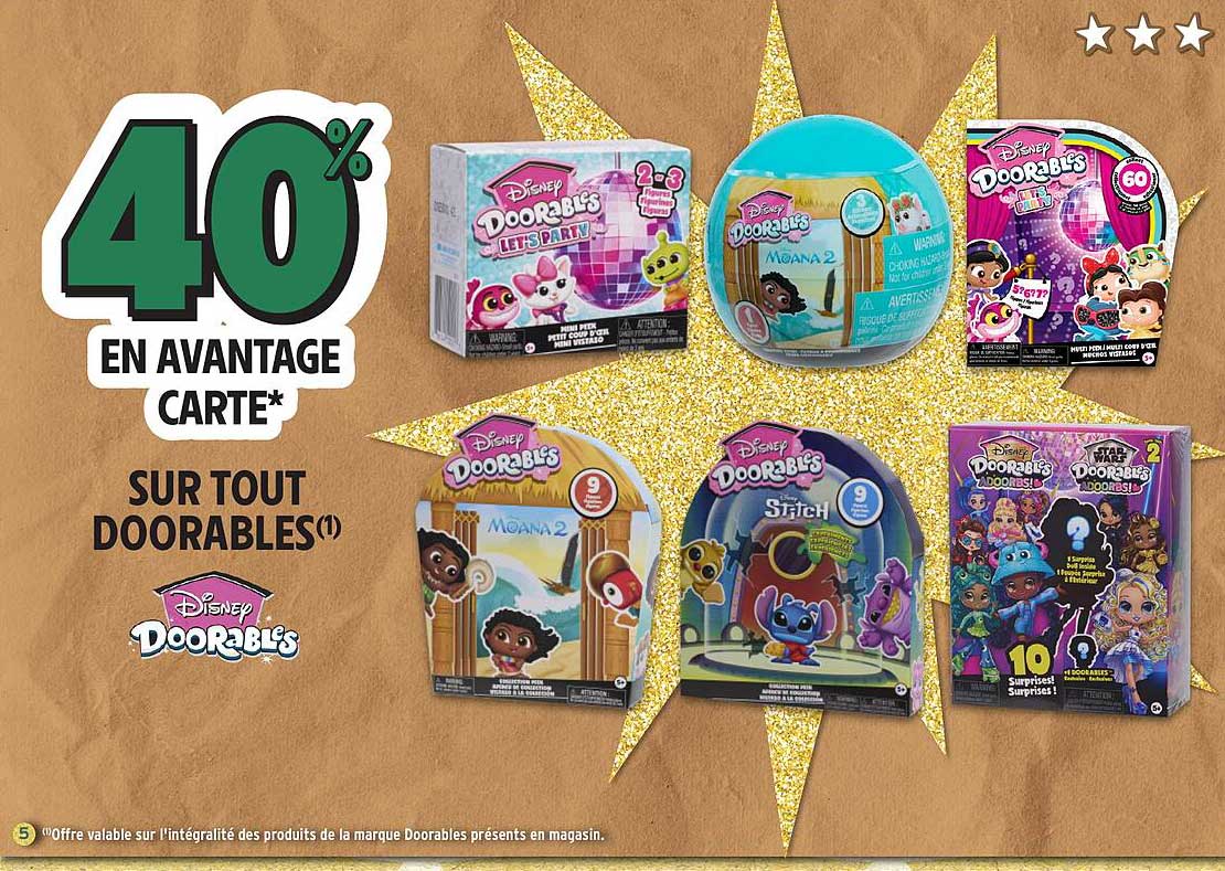 40% EN AVANTAGE CARTE* SUR TOUT DOORABLES