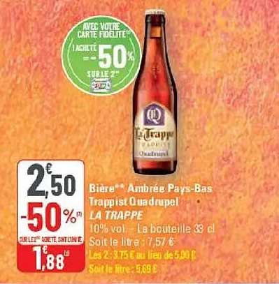 Bière* Ambrée Pays-Bas Trappist Quadrupel LA TRAPPE