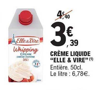 CRÈME LIQUIDE "ELLE & VIRE"