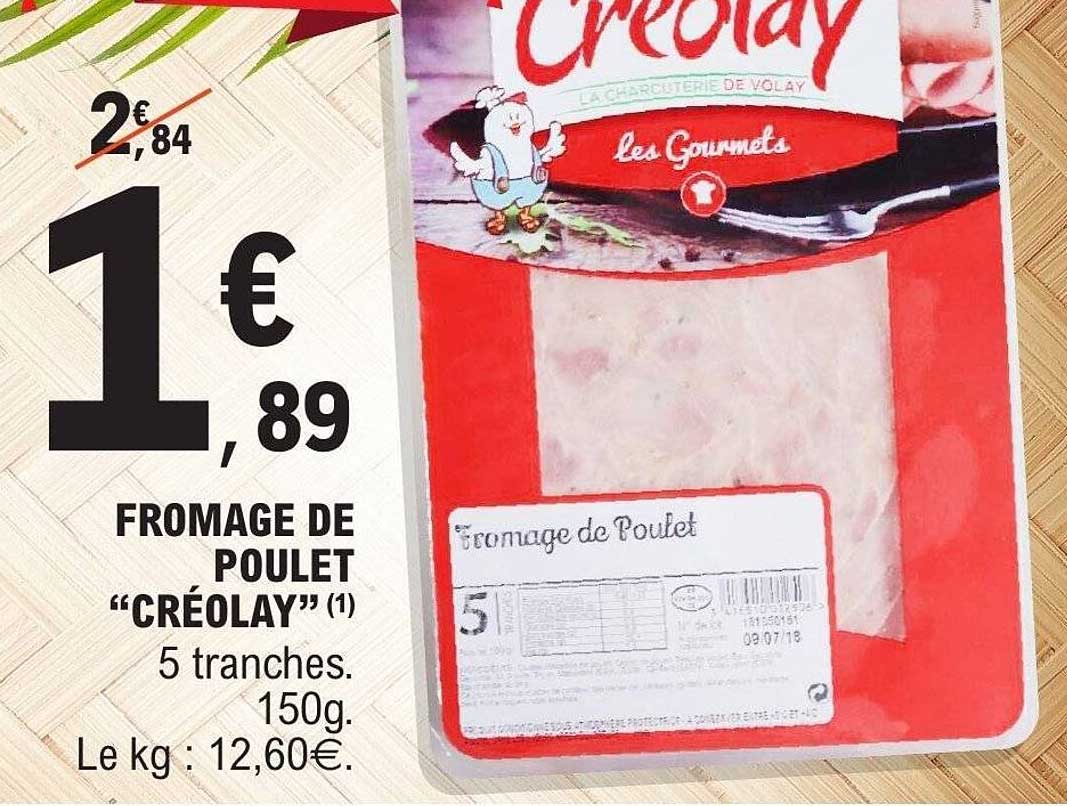FROMAGE DE POULET "CRÉOLAY"