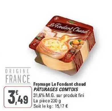 Fromage Le Fondant chaud PÂTURAGES COMTOIS