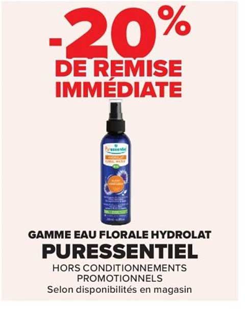 GAMME EAU FLORALE HYDROLAT PURESSENTIEL