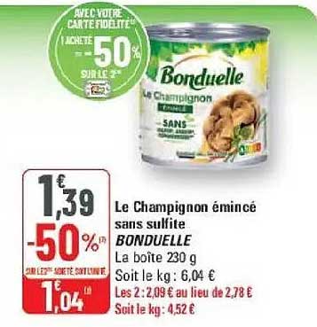 Le Champignon émincé sans sulfite BONDUELLE