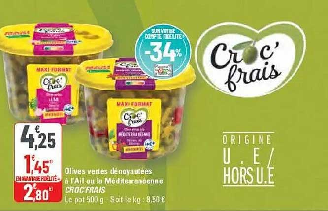 Olives vertes dénoyautées à l'Ail ou la Méditerranéenne CROC'FRAIS