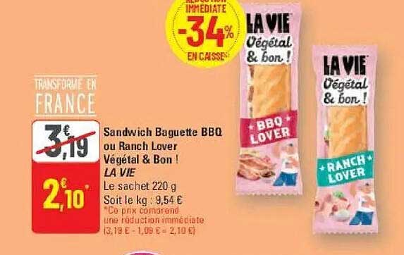 Sandwich Baguette BBQ ou Ranch Lover Végétal & Bon ! LA VIE