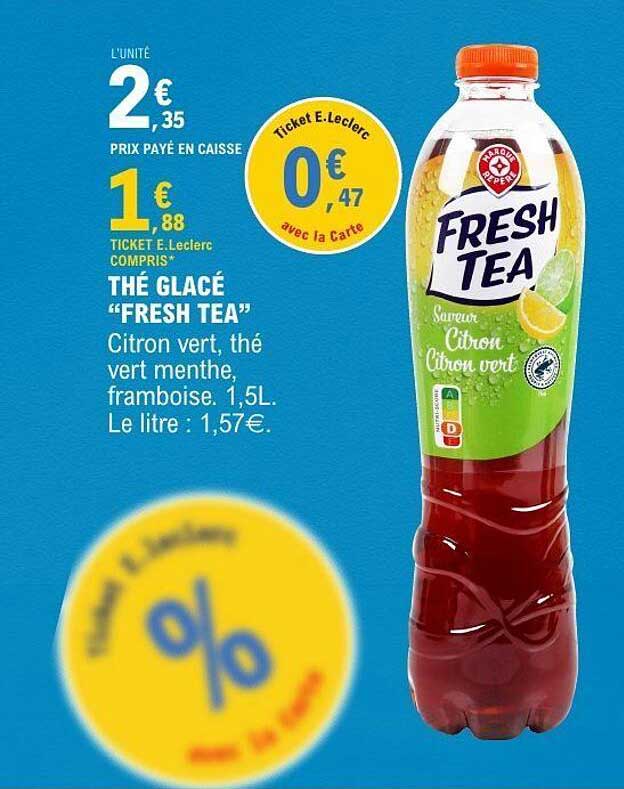 THÉ GLACÉ "FRESH TEA"