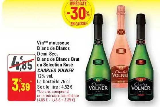 Vin** mousseux Blanc de Blancs Demi-Sec, Blanc de Blancs Brut ou Sélection Rosé CHARLES VOLNER