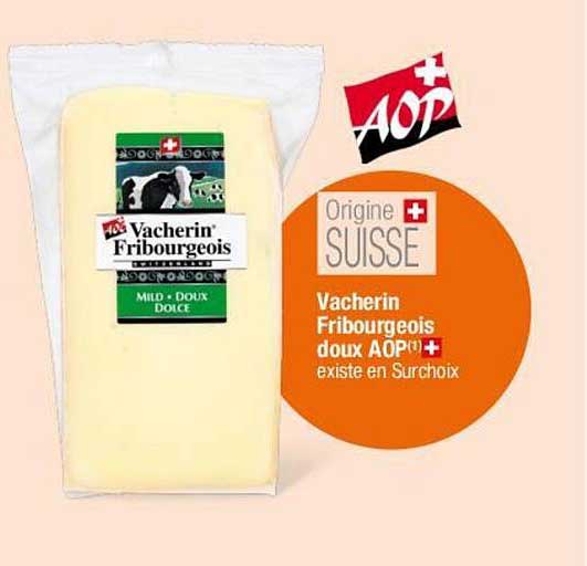 Vacherin Fribourgeois doux AOP