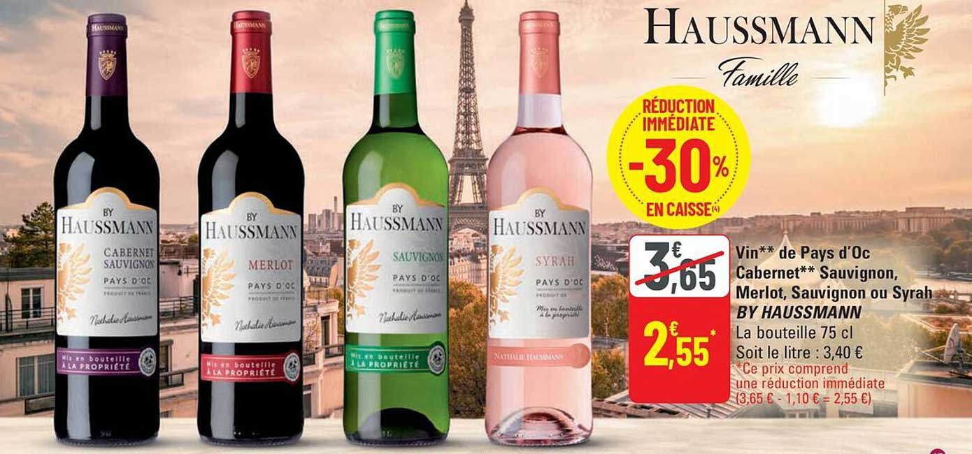 BY HAUSSMANN CABERNET SAUVIGNON, MERLOT, SAUVIGNON ou SYRAH