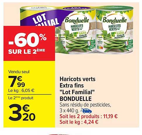Haricots verts Extra fins "Lot Familial" BONDUELLE