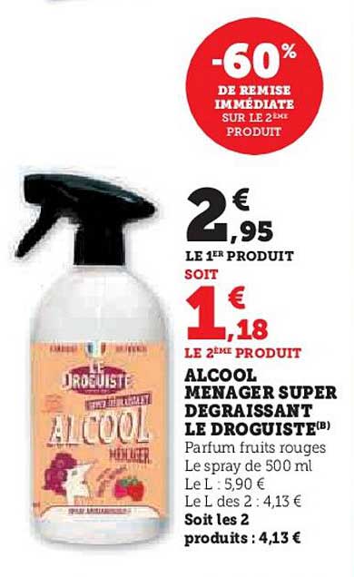 ALCOOL MENAGER SUPER DEGRASSIANT LE DROGUISTE