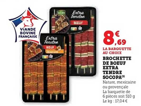 BROCHETTE DE BOEUF EXTRA TENDRE SOCOPA
