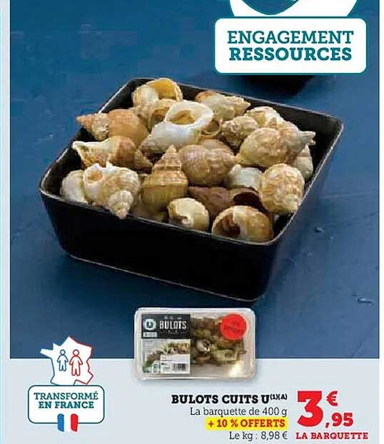 BULOTS CUITS U(1/4) - La barquette de 400 g + 10 % OFFERTS
