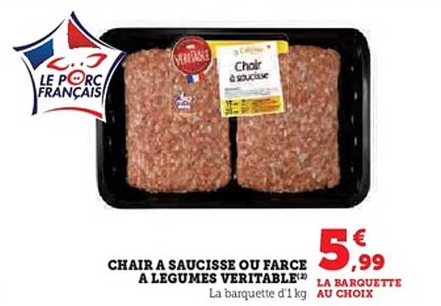 CHAIR A SAUCISSE OU FARCE A LEGUMES VERITABLE